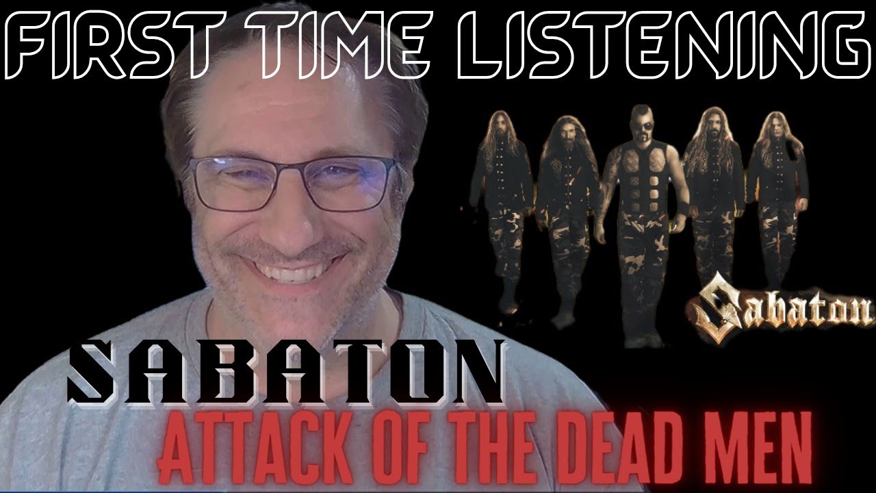 SABATON The Attack of the Dead Men Reaction