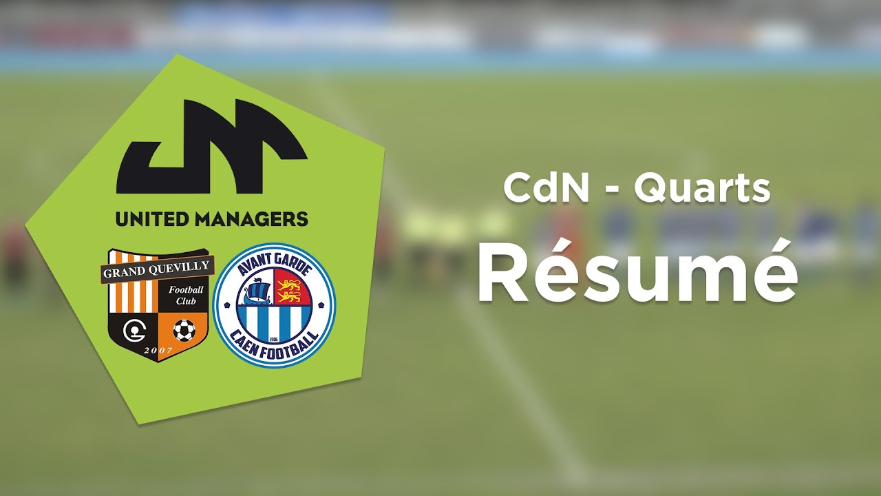 Résumé | CdN Quarts de finale : FC Grand Quevilly vs AG Caen Football