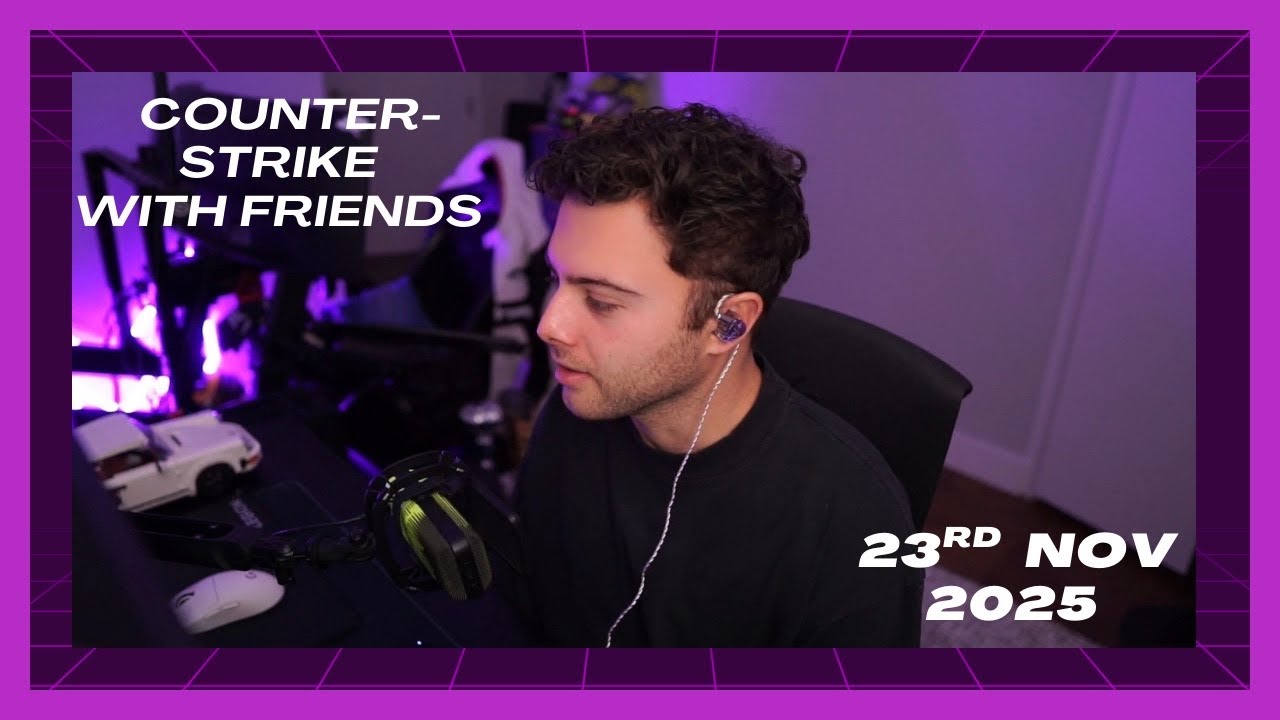 Chats & Counter-Strike - 23rd Nov 2025