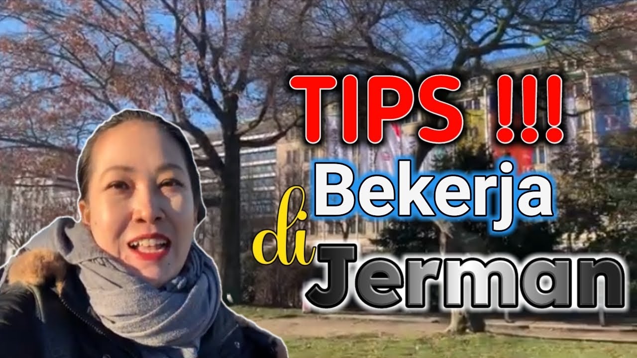 TIPS BEKERJA DI JERMAN‼️