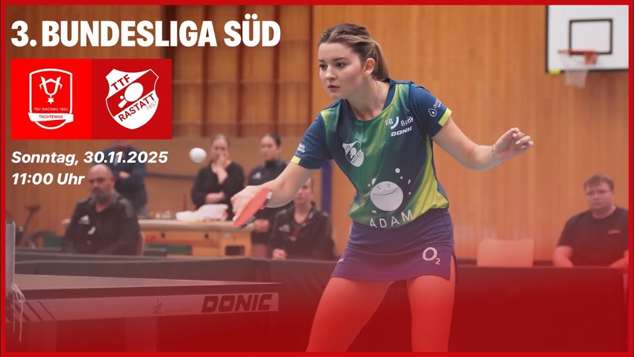 🔴 Auswärts in Bayern 2/2 I TSV Dachau II - TTF Rastatt I 3. Bundesliga Tischtennis