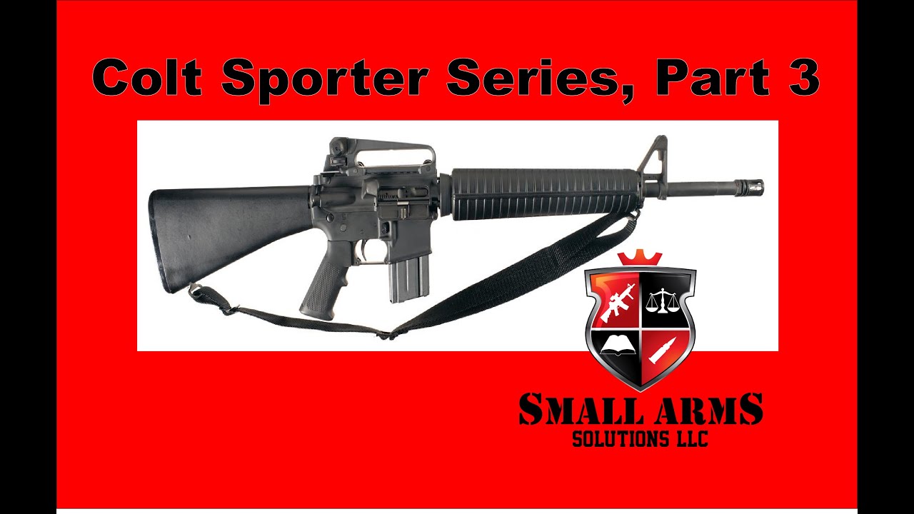 Colt Sporter Series, Part 3