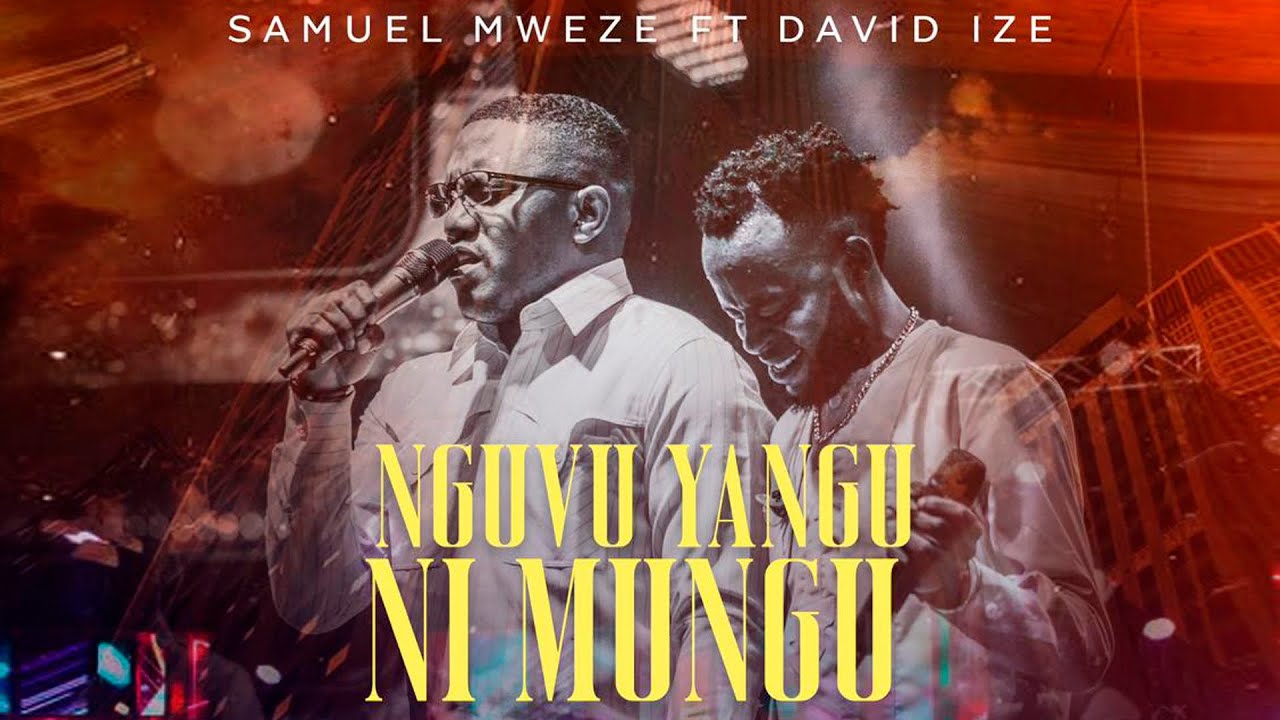 Samuel Mweze ft David Ize - Nguvu Yangu ni Mungu [Live] TO GET SKIZA SMS 69814299 to 811