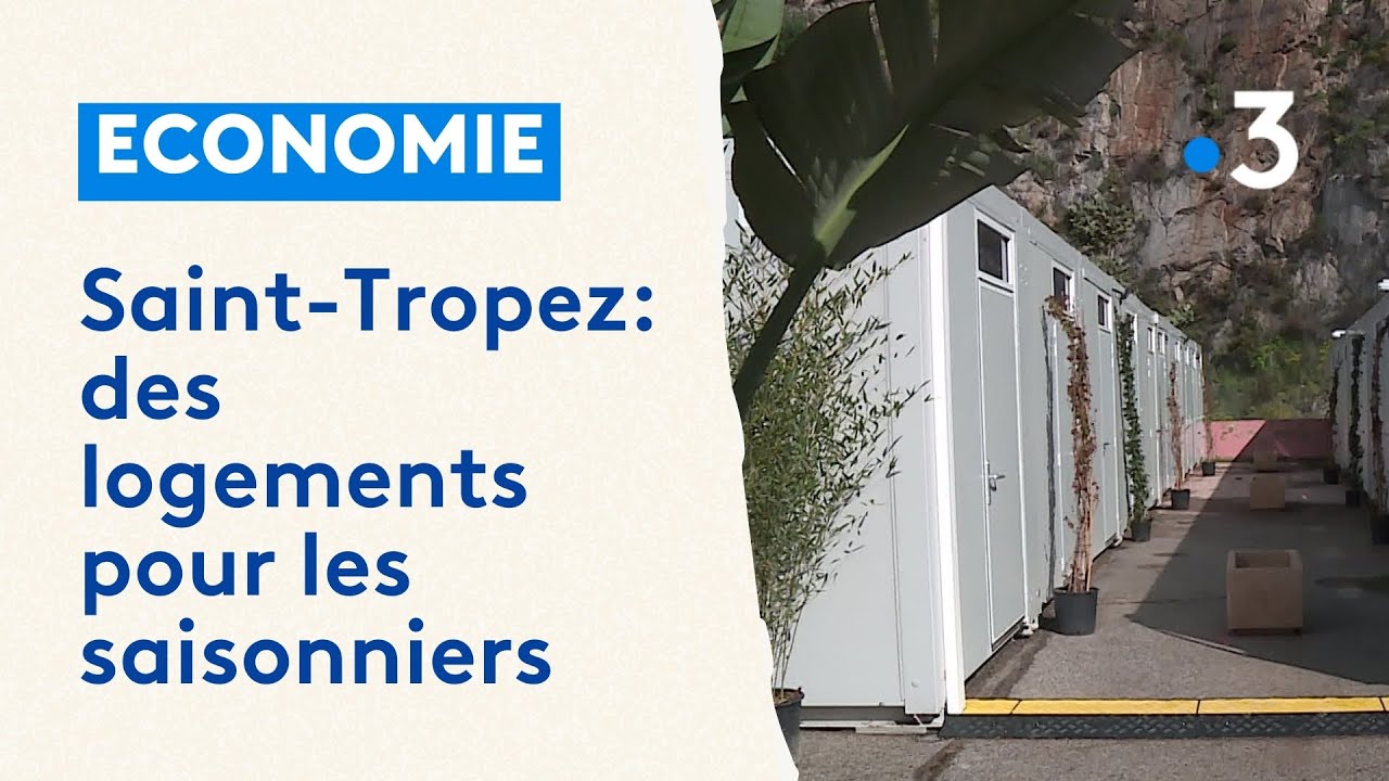 A Saint-Tropez, un village pour accueillir les saisonniers