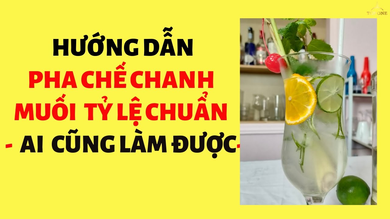 Tỷ lệ chuẩn cho một ly chanh muối gây thương nhớ