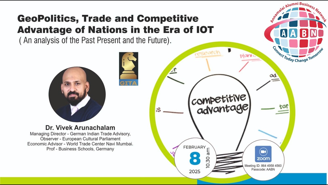 246 - GeoPolitics, Trade & Competitive Advantage of Nations in the Era of IOT - Dr Vivek Arunachalam