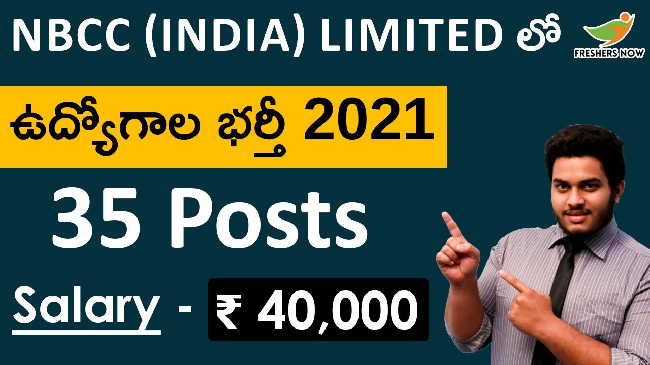 NBCC India Limited Recruitment 2021 | Salary ₹40,000 | Notification for 35 Posts | Central Govt Jobs