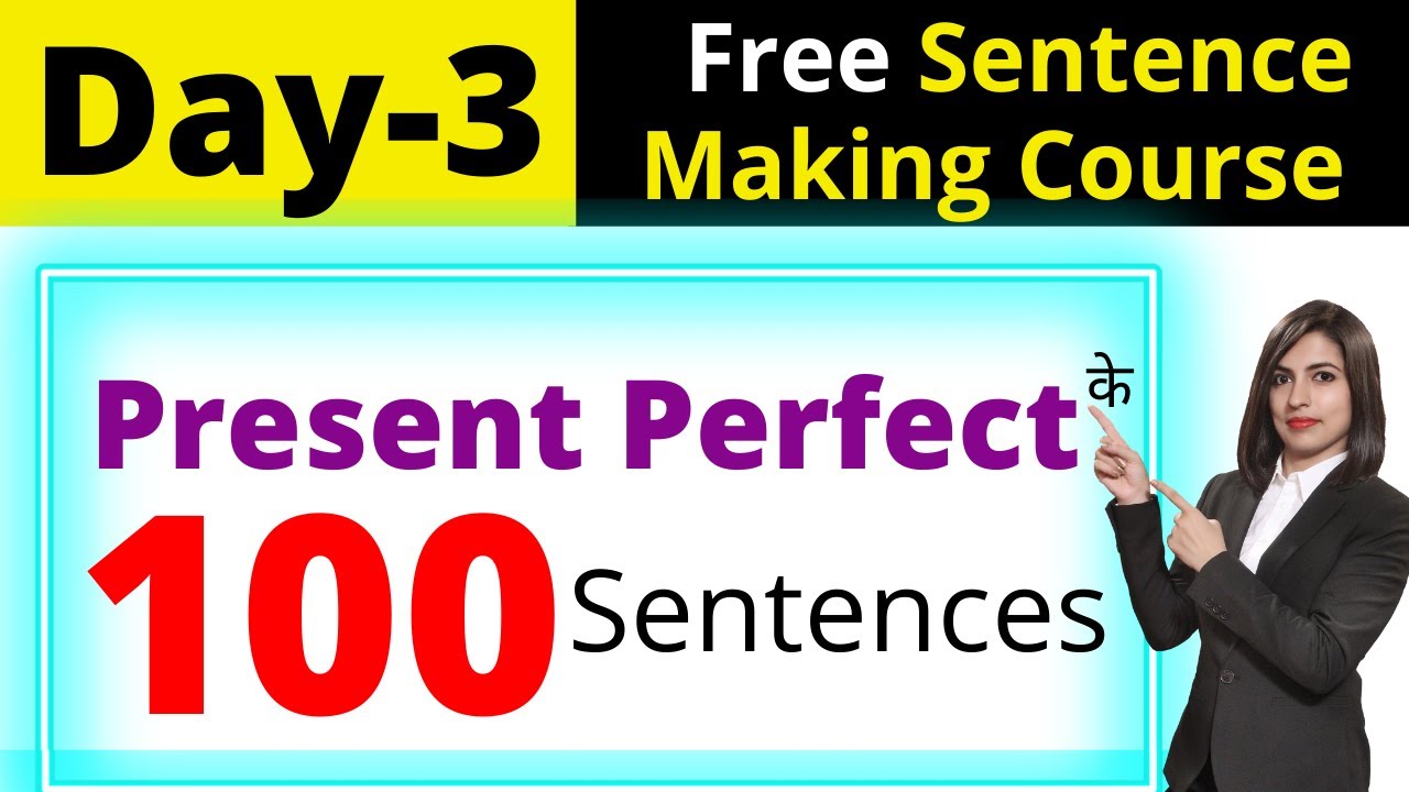 100 Present Perfect Tense Sentences | English Sentences Making Course Day 3