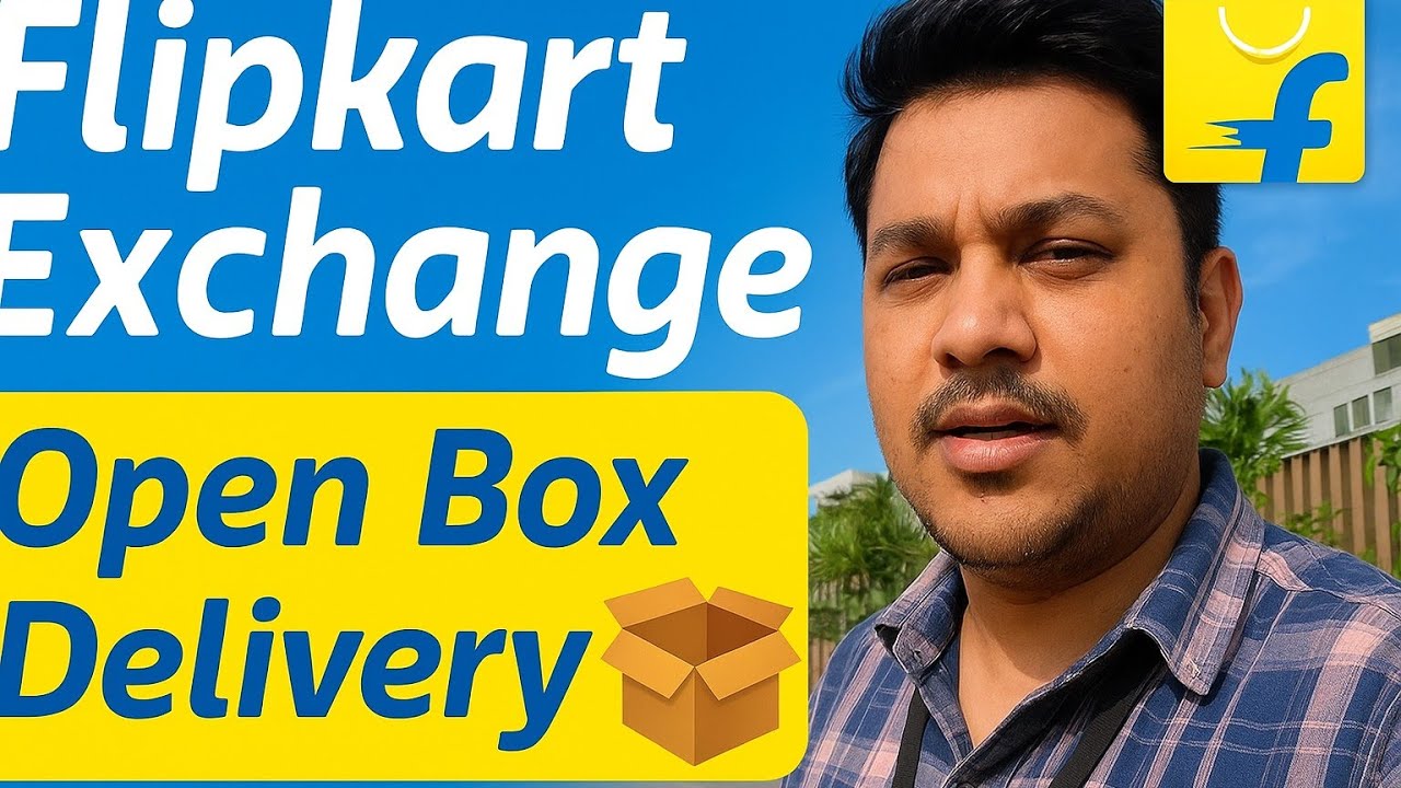 Flipkart Phone Exchange & Open Box Delivery 🔄 | Complete Guide || Daily Vlog 