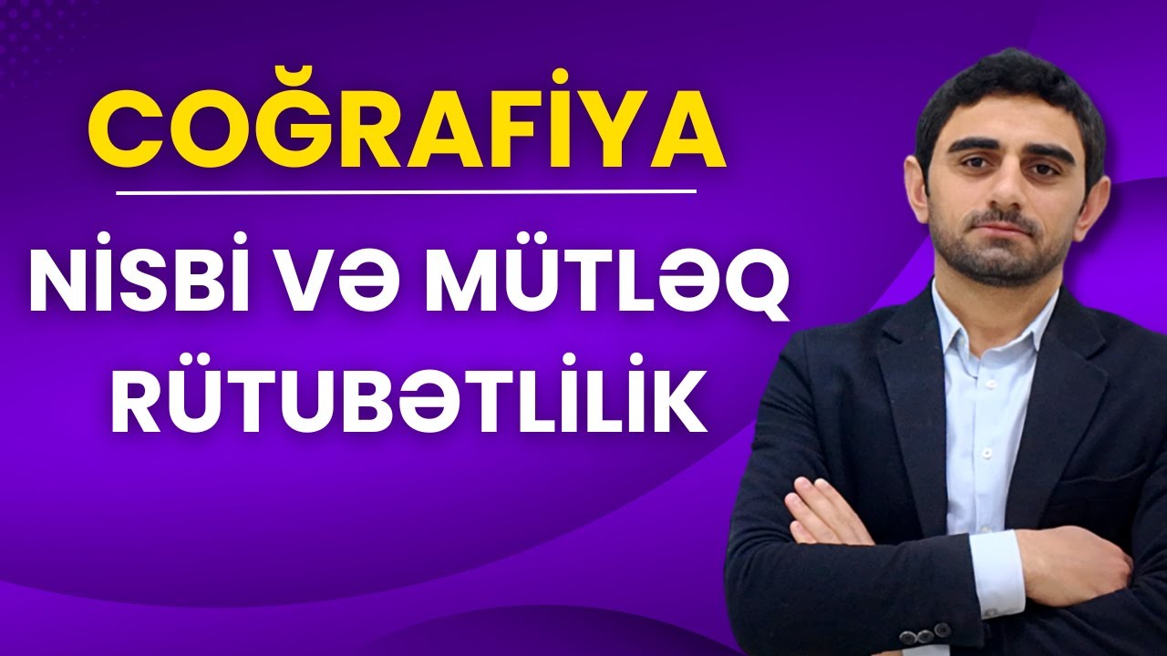 ✅️❗️👉Coğrafiya Nisbi və Mütləq Rütubətlilik Fərid müəllim #blok #dim