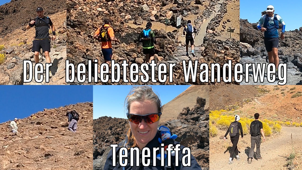 Wanderung  auf den Pico del Teide (3350m Höhe) (21.05.2023) Beliebtester Wanderweg Teneriffa
