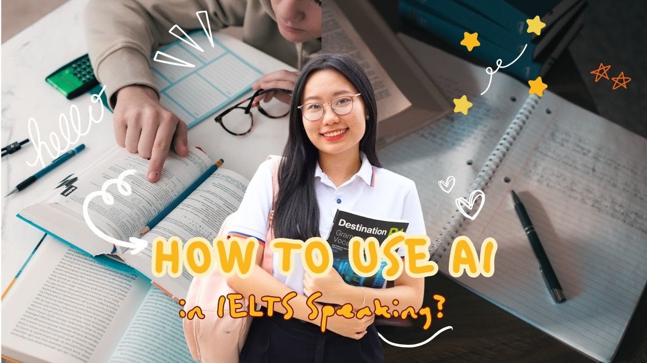 Bí quyết sử dụng AI khi ôn thi IELTS Speaking