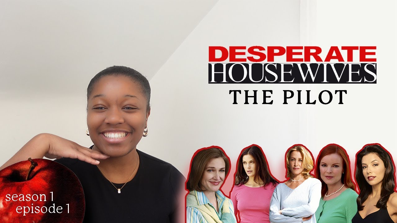 Desperate Housewives S1 E1 (Pilot) Recap & Reaction