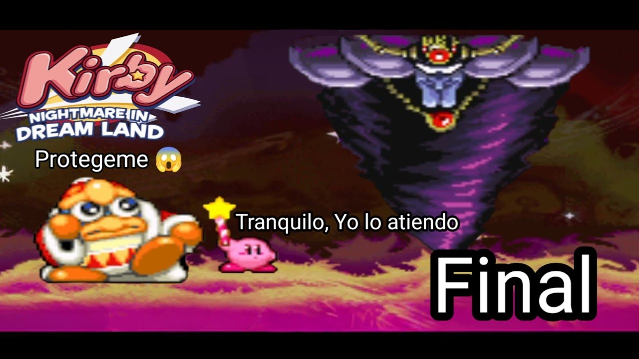 Enfrentamiento en contra de Rey DeDeDe y Pesadilla 🤩😎 | Final | Kirby Nightmare in Dreamland 