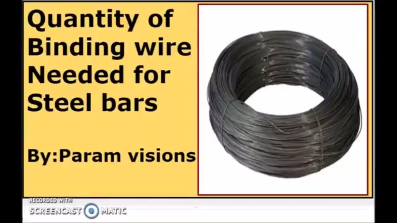 quantity of binding wire needed for steel reinforcement/Requirement of binding wires for steel bars