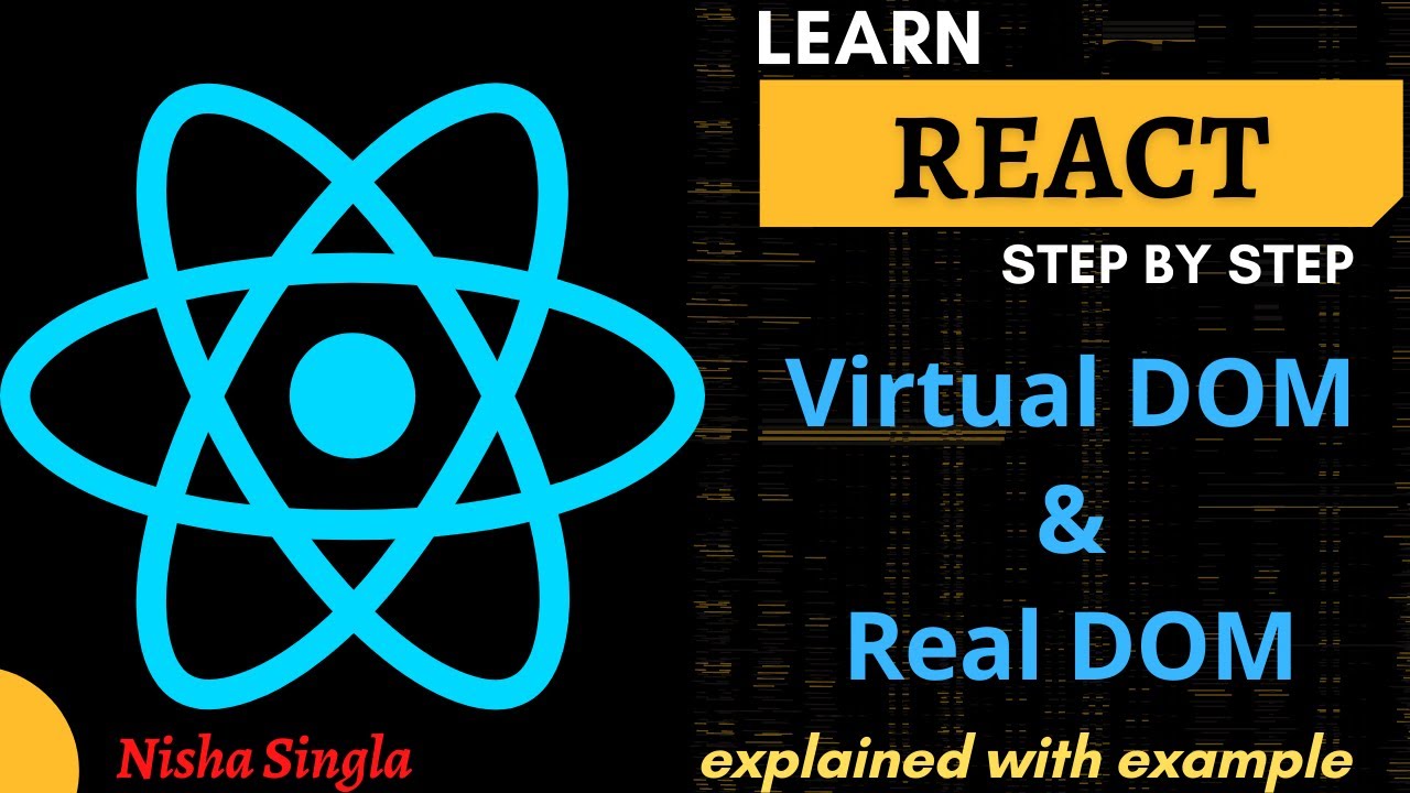 ReactJS Tutorial: What is DOM? Real DOM & Virtual DOM. Virtual DOM in React with Example  🔥