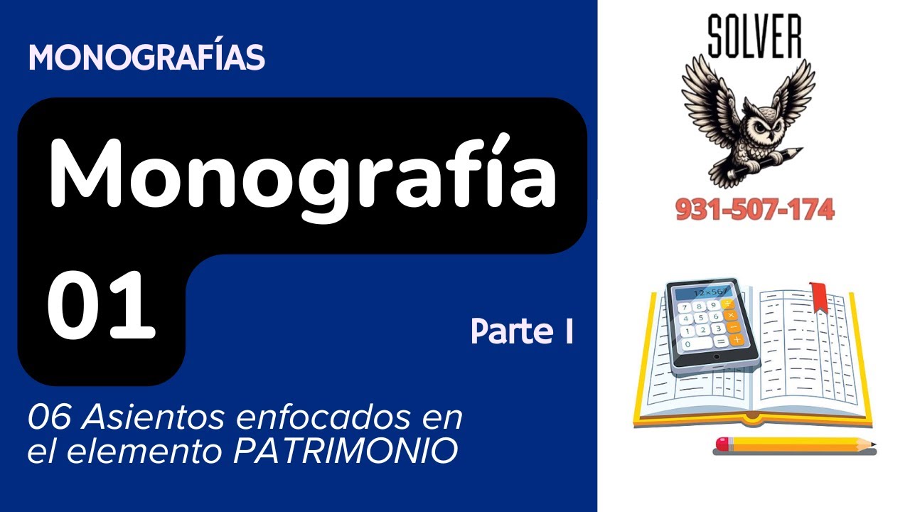 📝 MONOGRAFÍA P01 | Ejemplo práctico para estudiantes Parte I🎓 #Contabilidad #NIIF #Educación