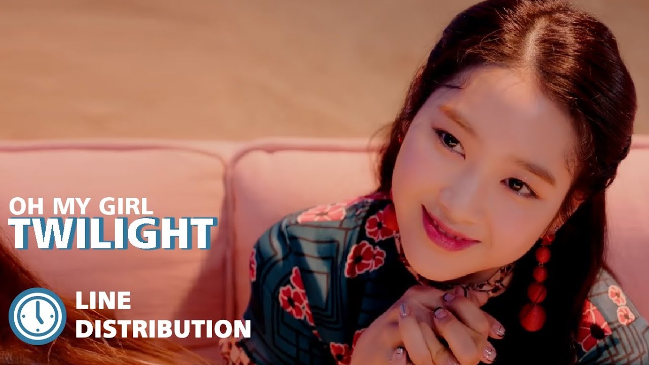 OH MY GIRL (오마이걸) - Twilight (Line Distribution)