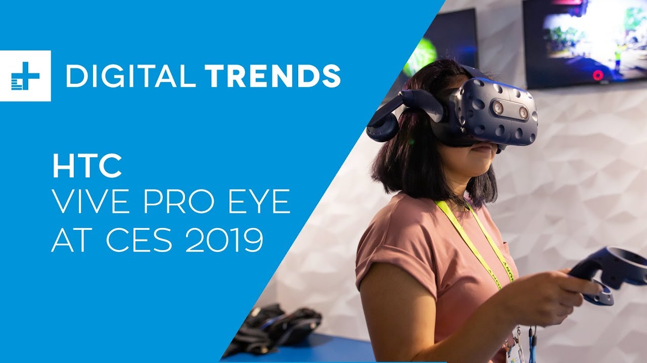 HTC Vive Pro Eye - Hands On at CES 2019