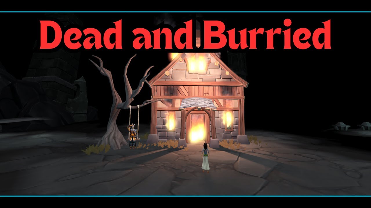 DEAD AND BURRIED Quest Guide (RS3)