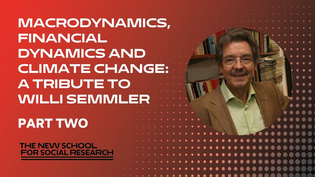 Macrodynamics, Financial Dynamics and Climate Change: A Tribute to Willi Semmler, Part Two