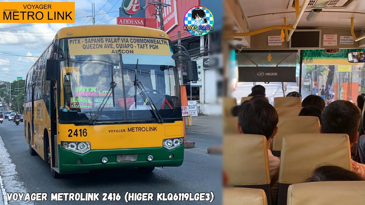 ONBOARD!! Bus Ride Voyager Metrolink 2416 (Higer KLQ6119LGE3) || BUILDERS TUNGKO - COLINAS VERDES