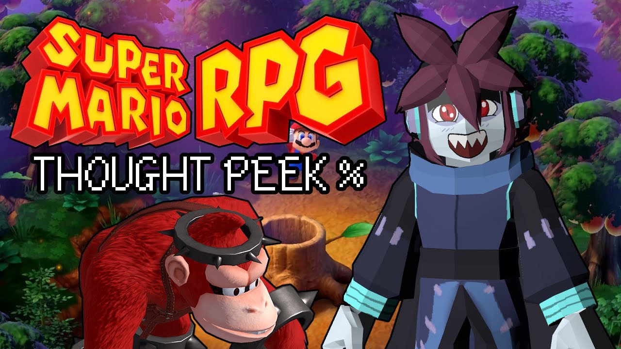 Super Mario RPG Remake (Thought Peek %) PART 1
