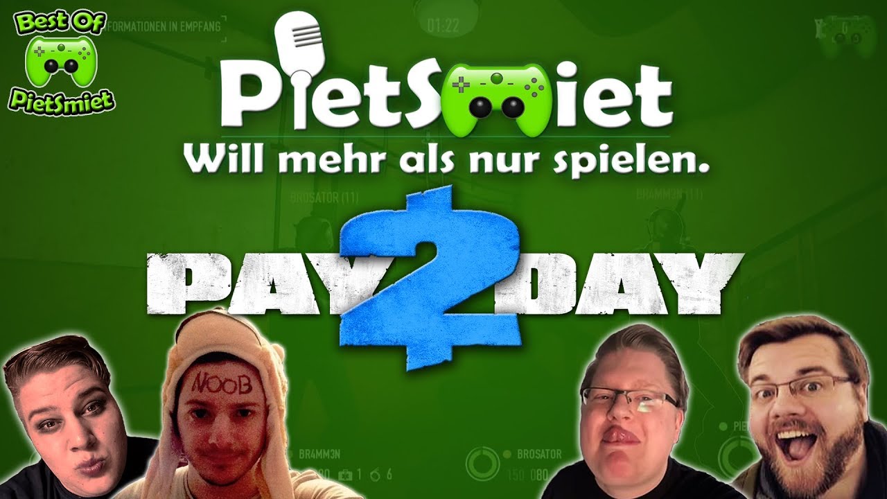 PAYDAY 2 🎮 Best Of PietSmittie