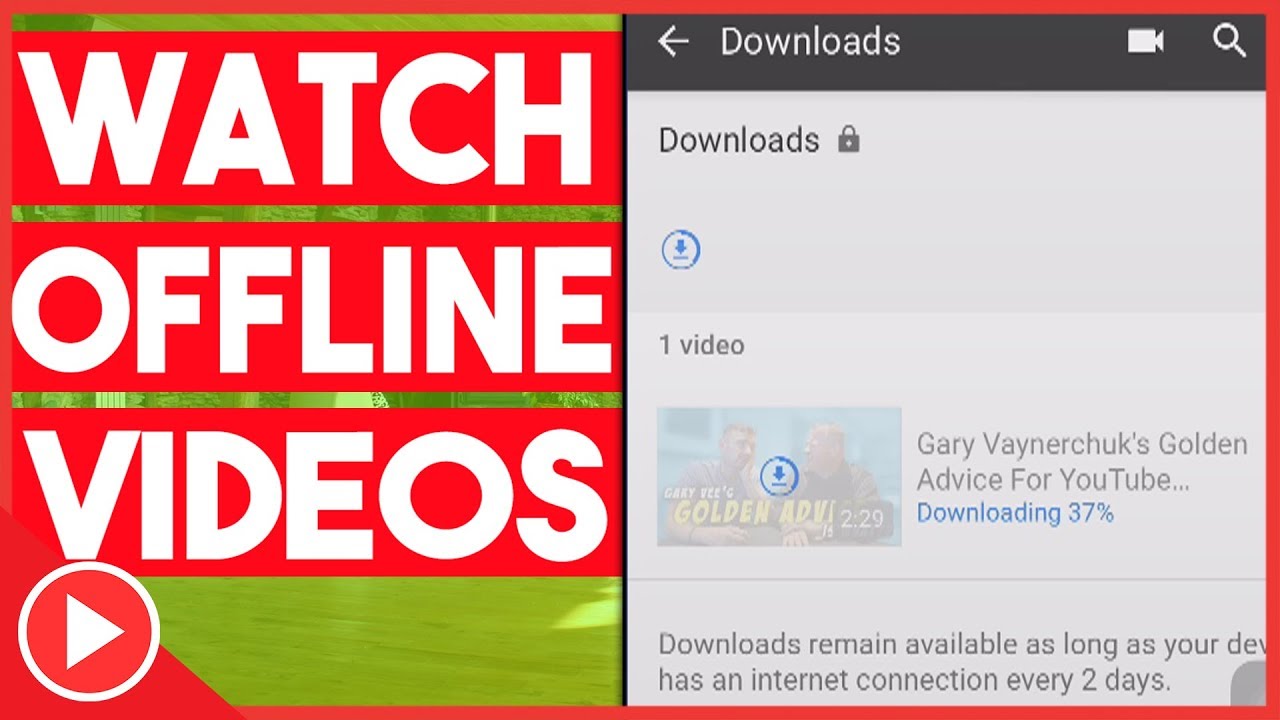 How To Watch YouTube Videos Offline Without YouTube Red