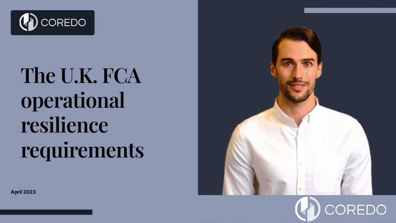 Are You Ready for the FCA's Operational Resilience Requirements? Here's What You Need to Know!