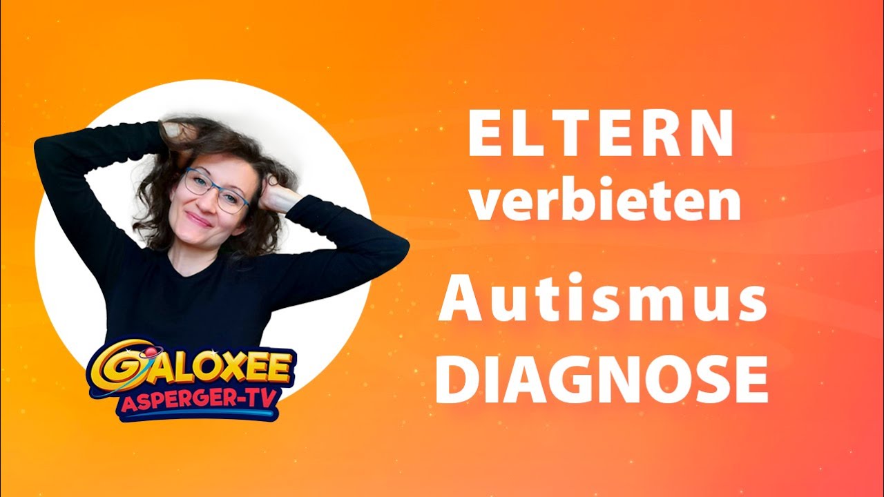 Meine Eltern verbieten mir die Autismus Diagnose