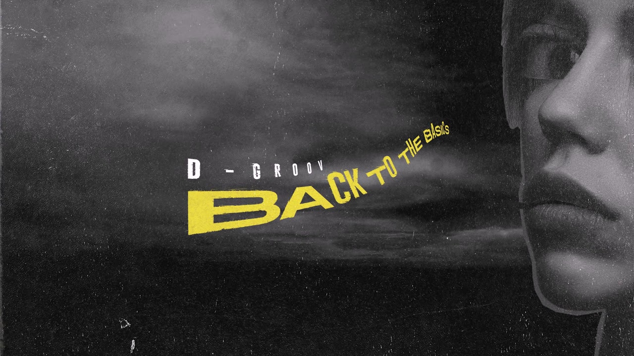 D-Groov - Back To The Basics