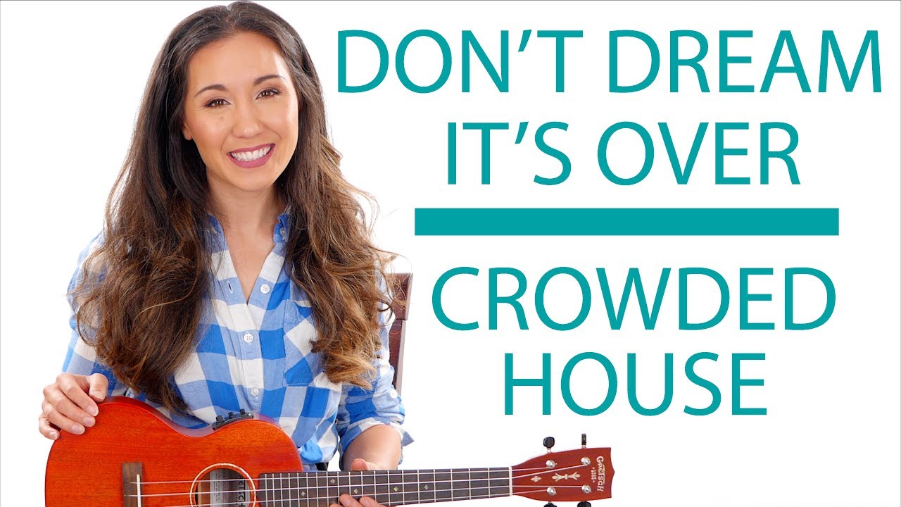 Don't Dream It's Over (Hey Now) Ukulele Tutorial with Play Along