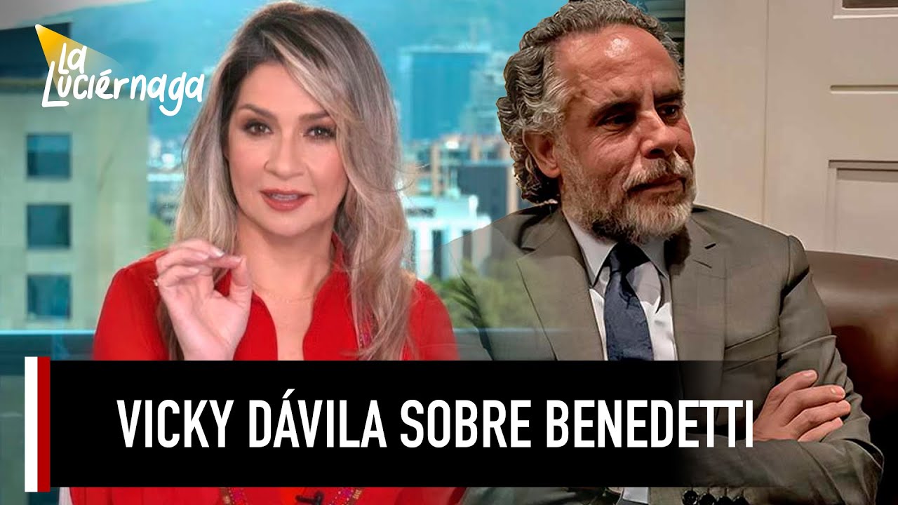 📢 Vicky Dávila opina sobre el controversial Armando Benedetti | Análisis en La Luciérnaga de Caracol