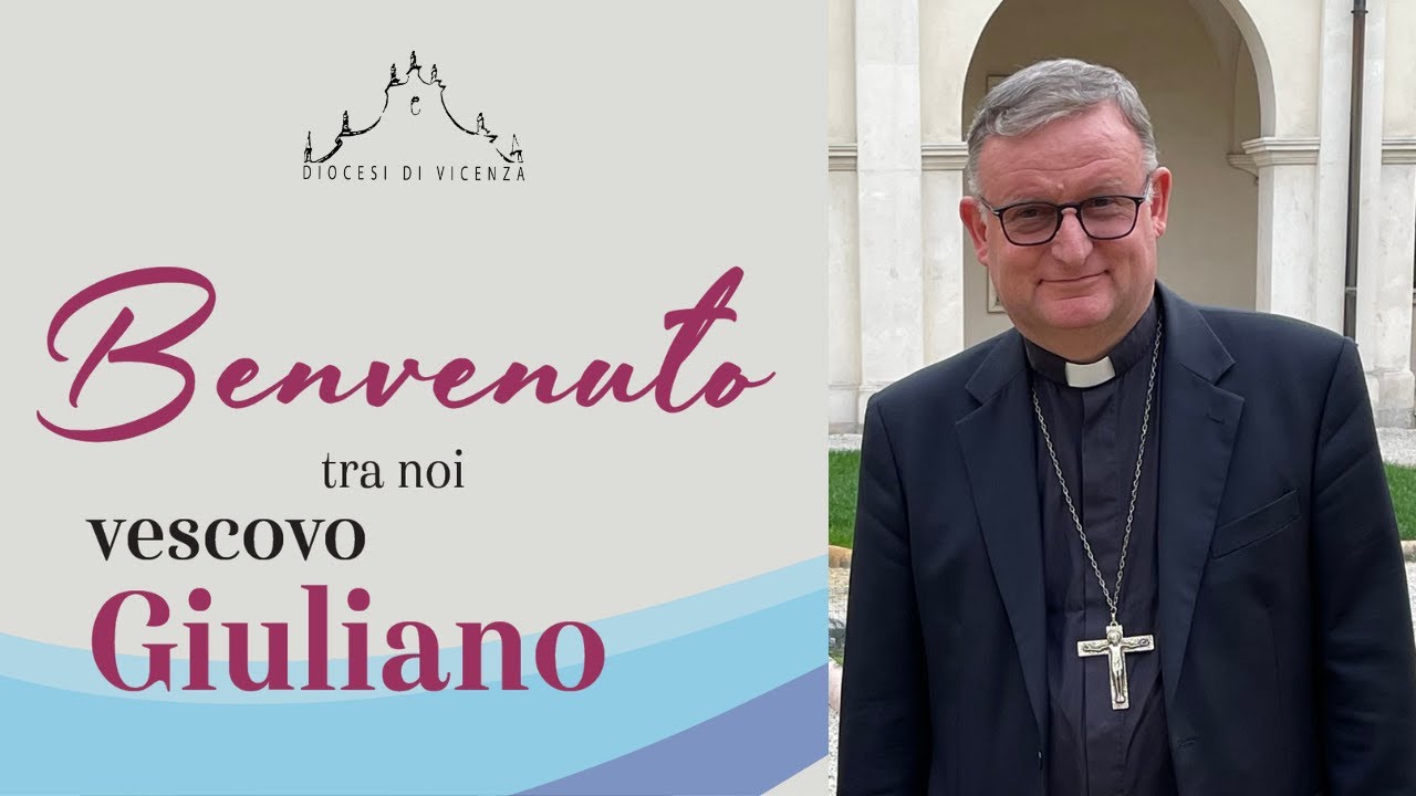 Benvenuto Vescovo Giuliano!
