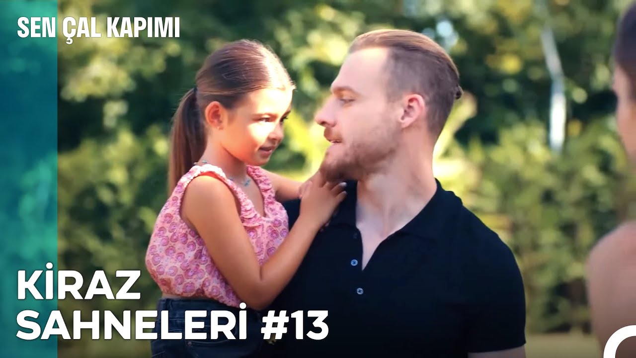 Baştan Sona Kiraz Sahneleri (Part 13) - Sen Çal Kapımı