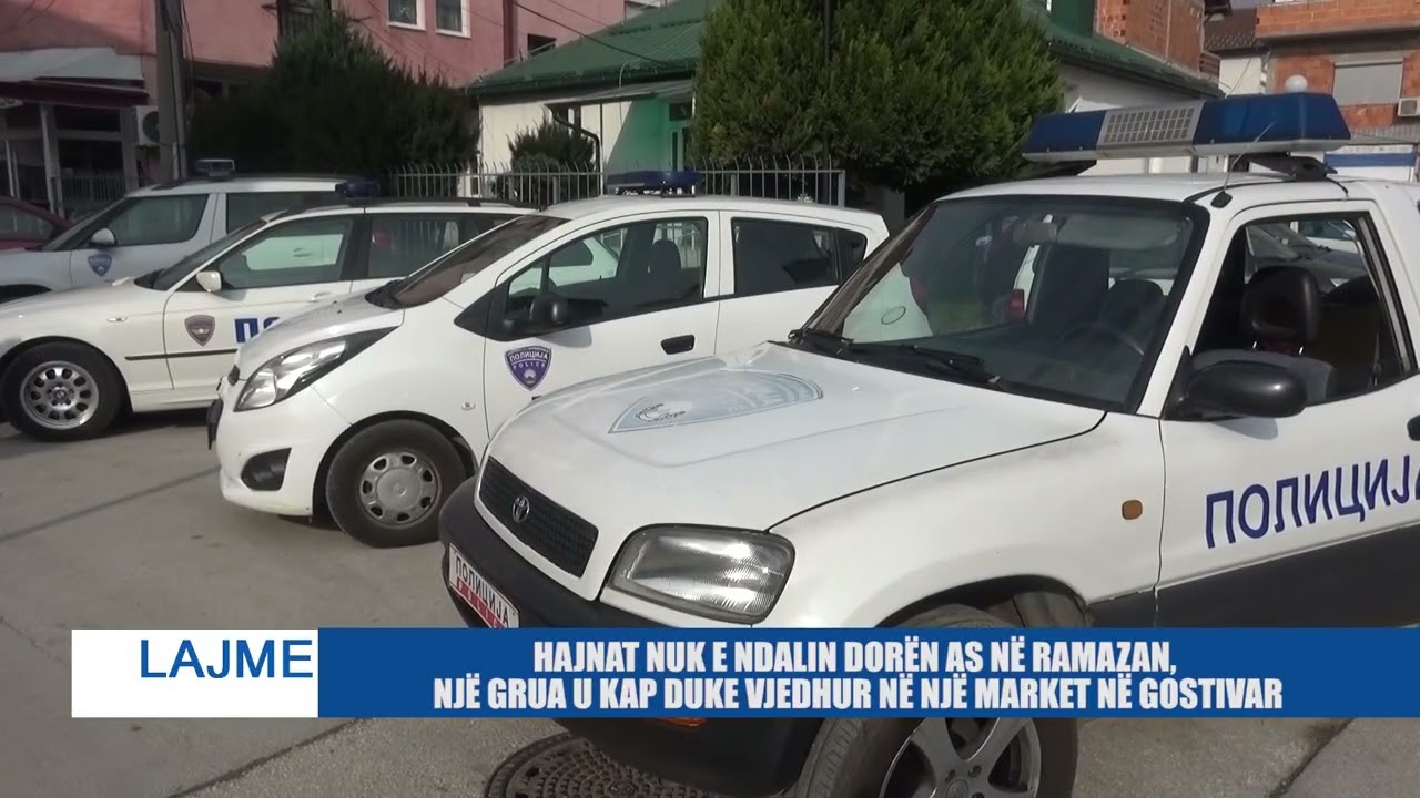 HAJNAT NUK E NDALIN DORËN AS NË RAMAZAN, NJË GRUA U KAP DUKE VJEDHUR NË NJË MARKET NË GOSTIVAR