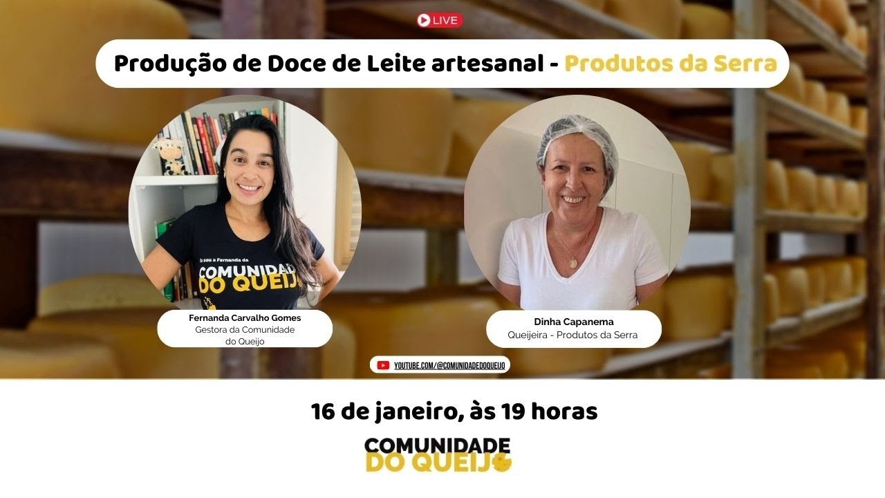 #Queijos - 117º - Produção de Doce de Leite artesanal - Produtos da Serra