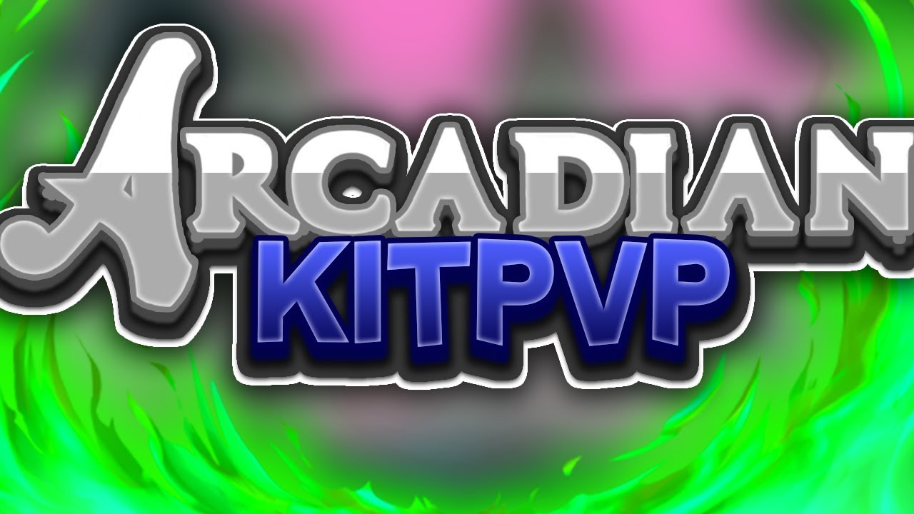 KitPvP - ArcadianMC
