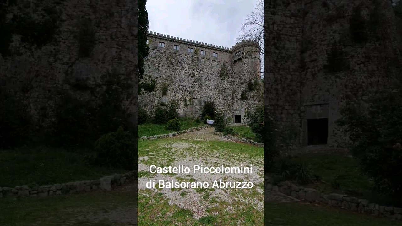 Castello Piccolomini di Balsorano Abruzzo