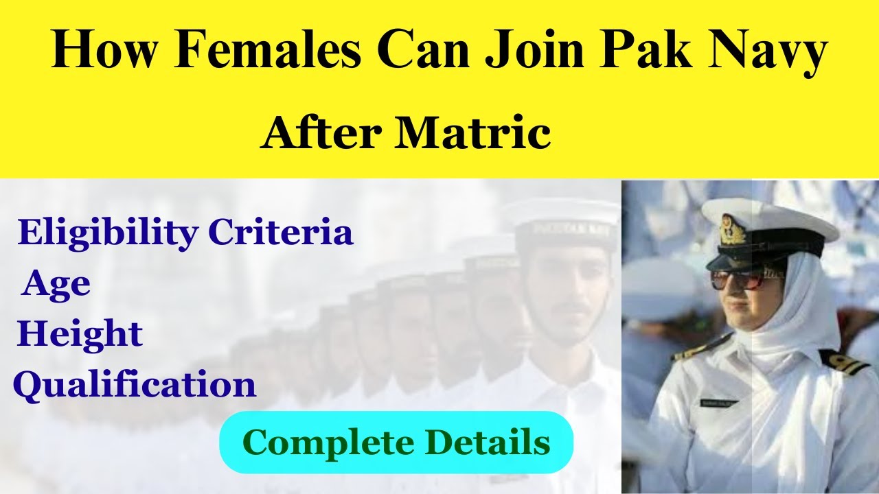 How Females Can Join Pakistan Navy After Matric | Join Pak Navy After Matric