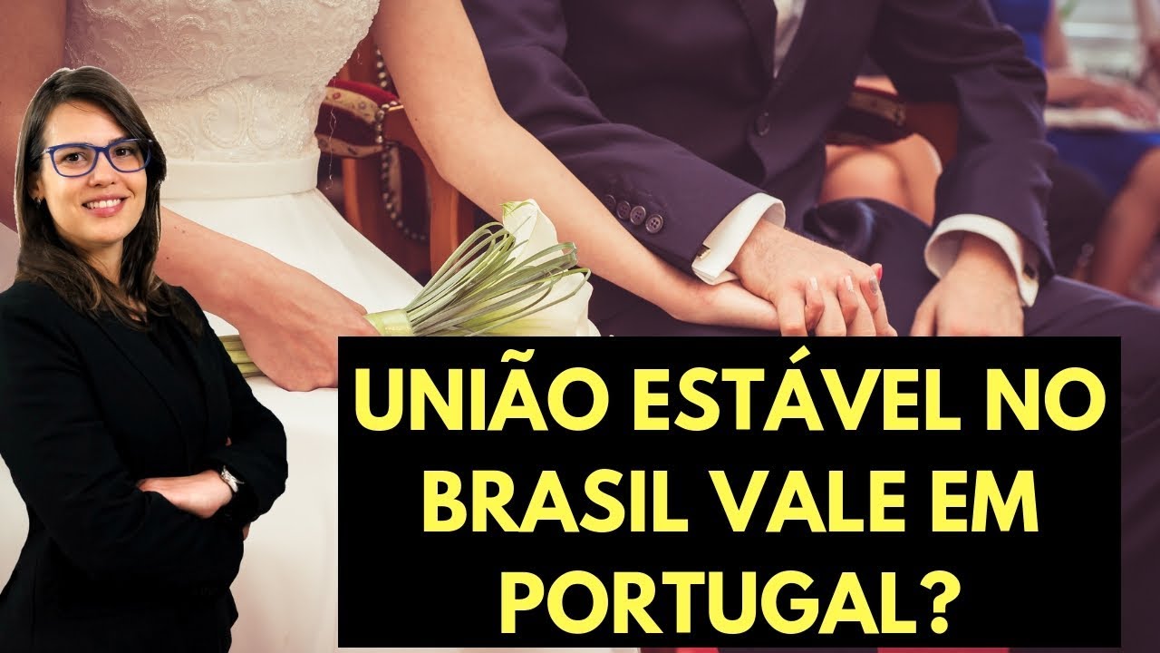 União Estável  - Como reconhecer em Portugal