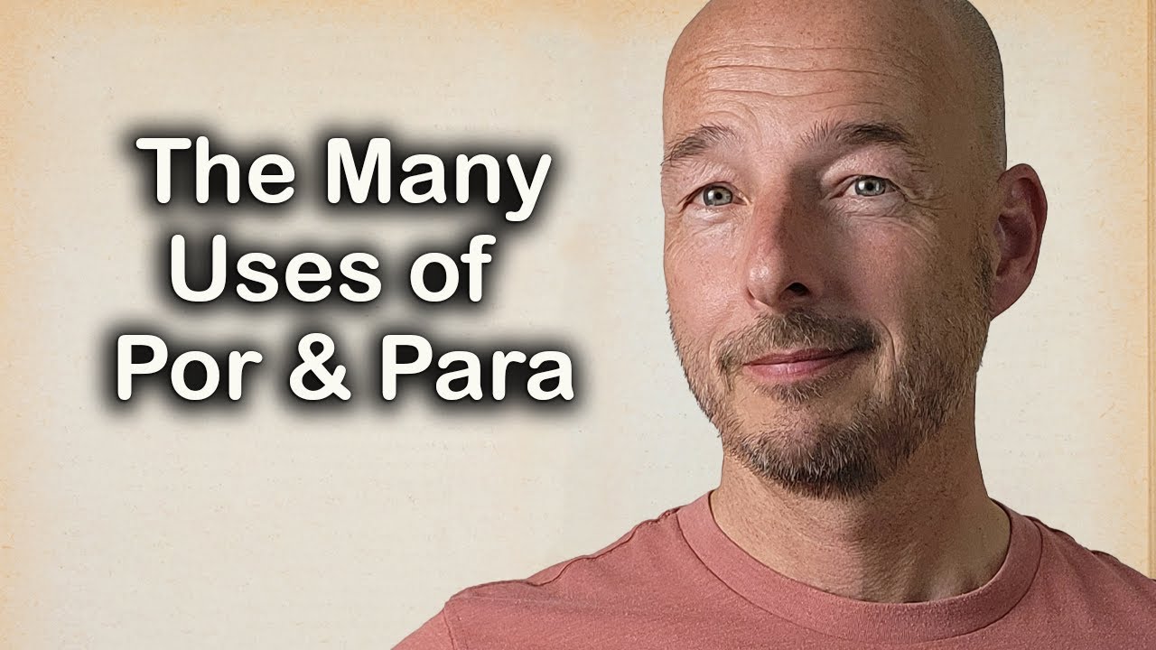 POR & PARA - Mystery Solved