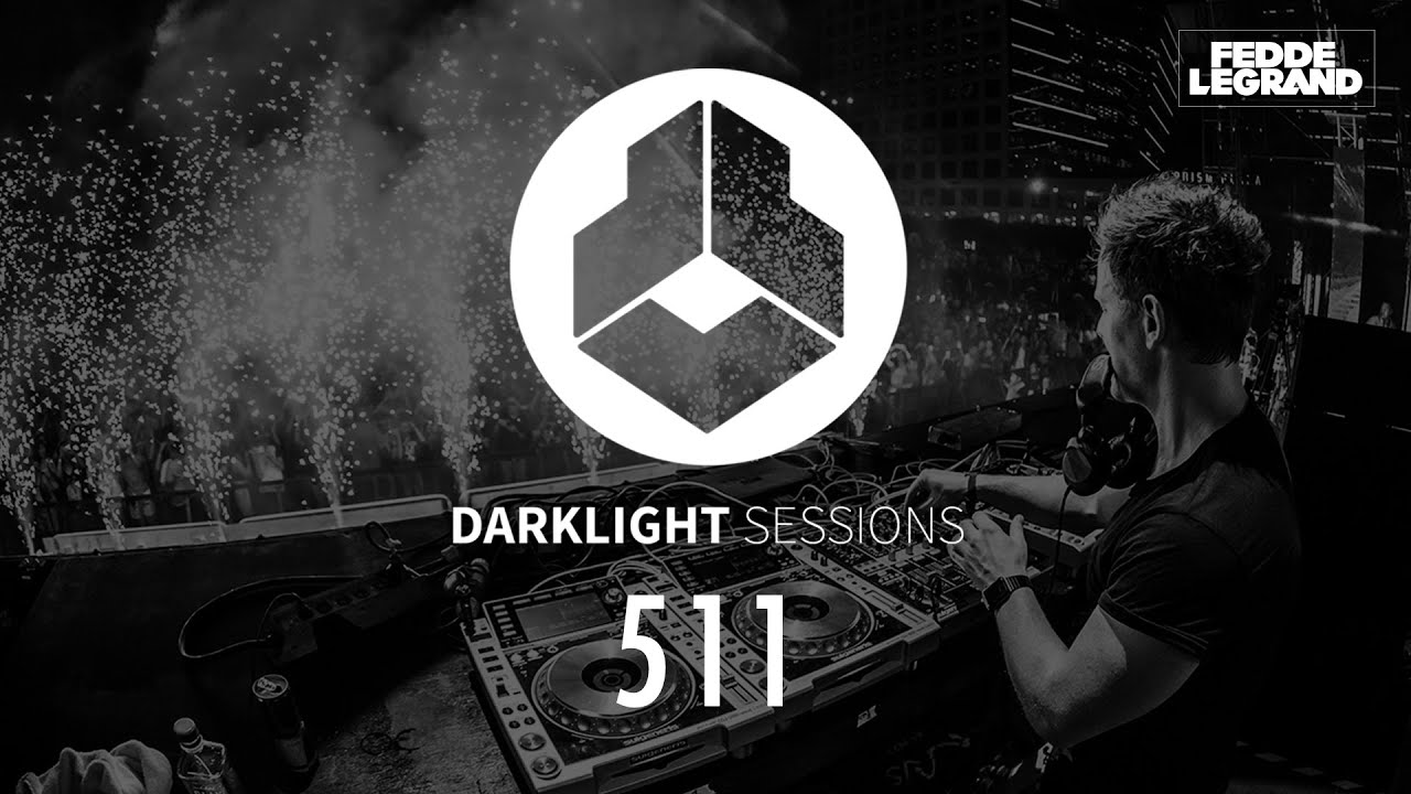 Fedde Le Grand - Darklight Sessions 511