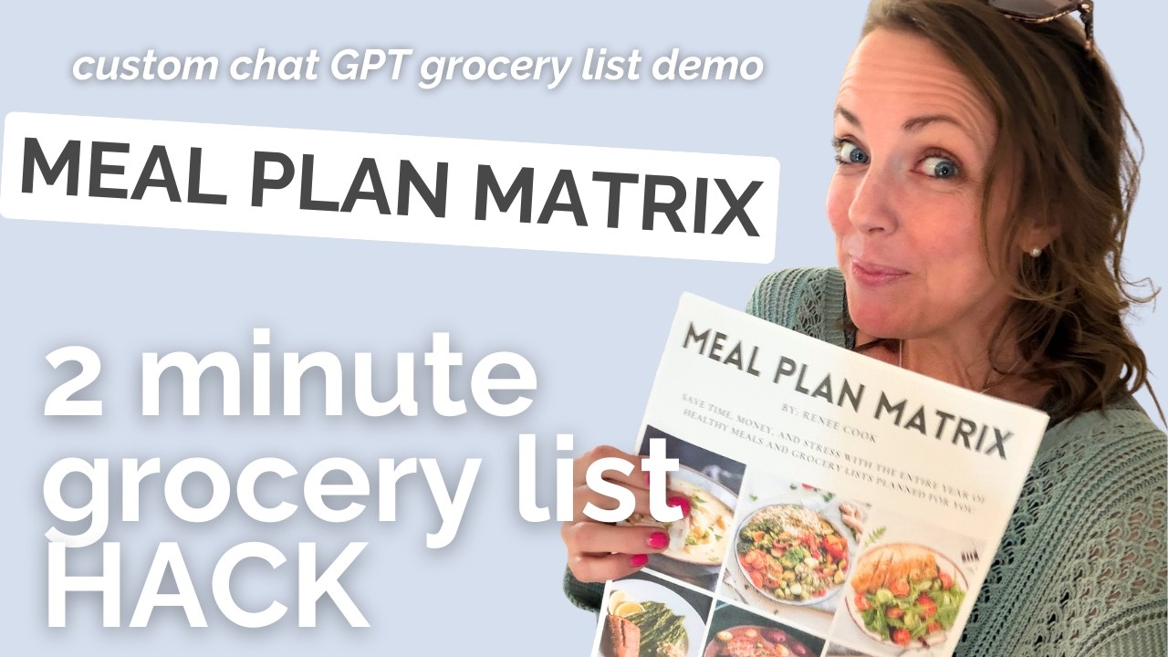 How I use Chat GPT + the Meal Plan Matrix to create a grocery list in 2 minutes