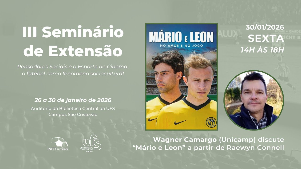 Pensadores Sociais e o Esporte no Cinema: Wagner Camargo discute 