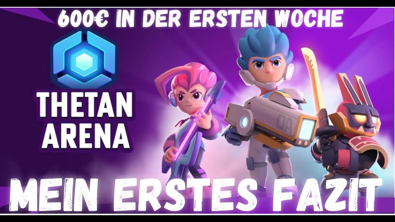 THETAN ARENA: SO VIEL GELD HABE ICH IN DER ERSTEN WOCHE VERDIENT !!