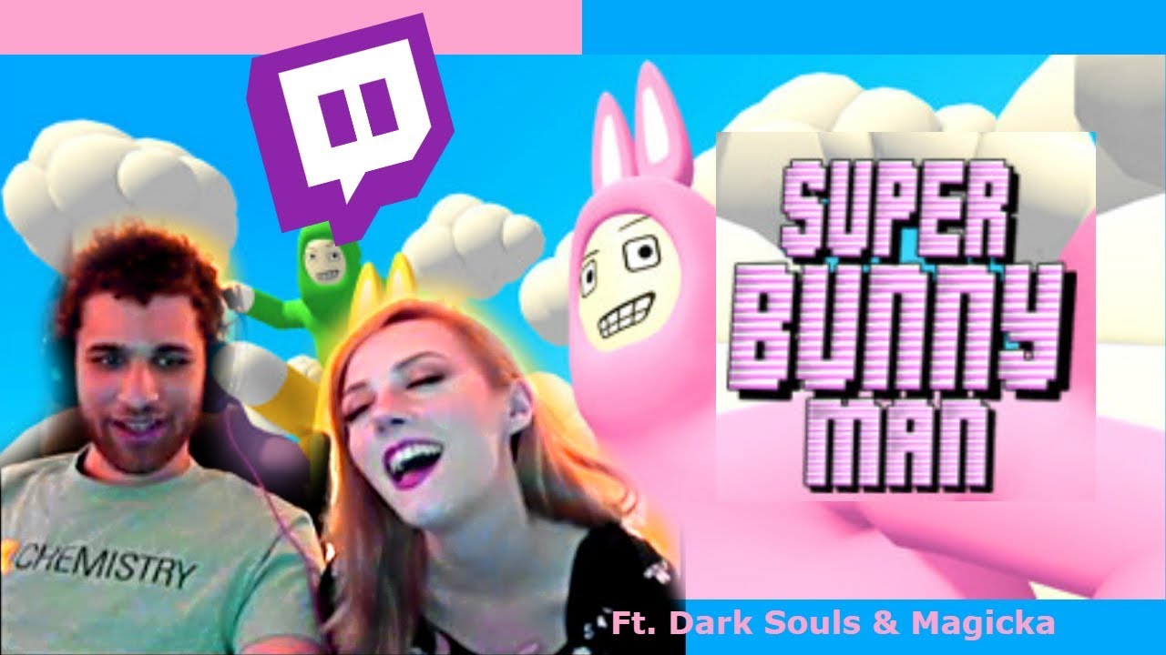 Stream Highlights: BIG BUNNY PLAYS!