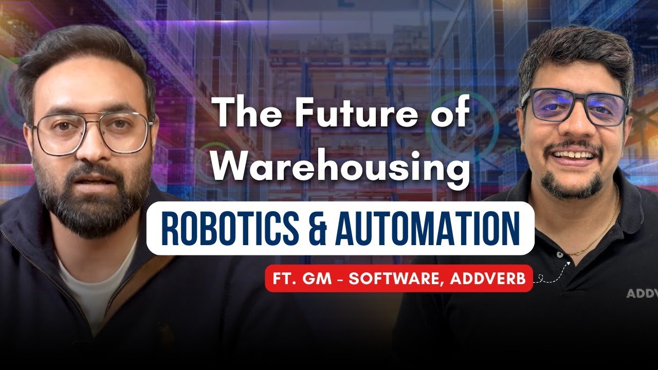 Warehouse Automation Explained | Future of Industrial Automation Globally | ADDVERB #podcast