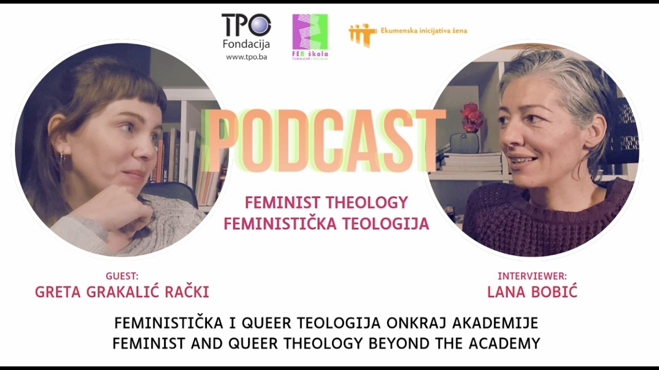Mr. Greta Grakalić Rački - FER PODCAST - Feministička i queer teologija onkraj akademije